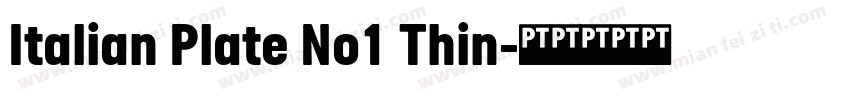 Italian Plate No1 Thin字体转换